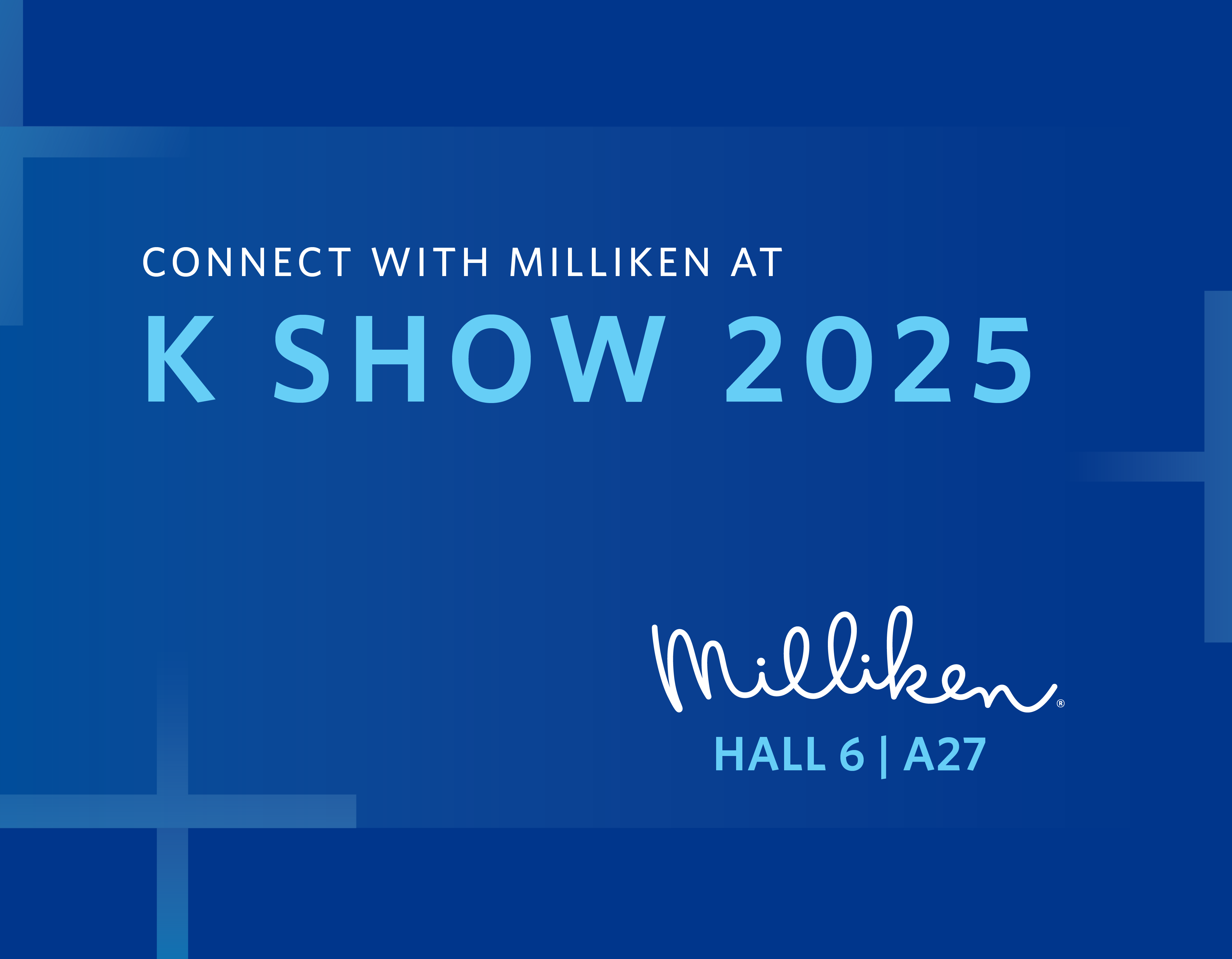 K Show 2025 header image with Milliken logo and text reading Hall 6 | A27